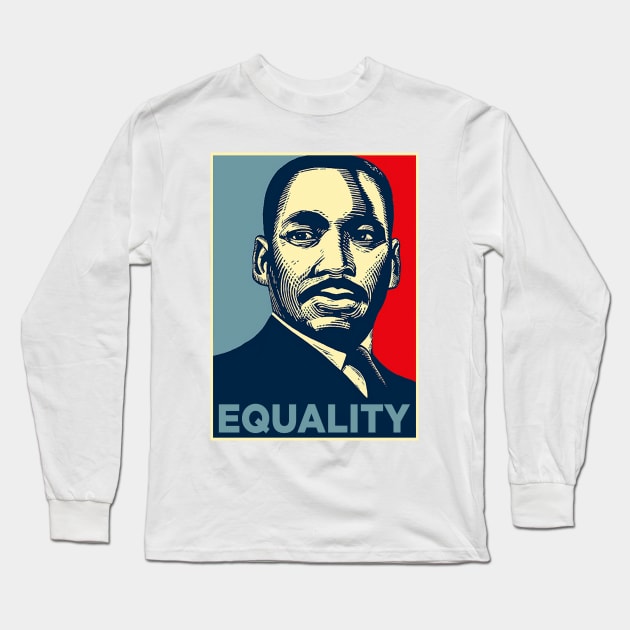 Equality Long Sleeve T-Shirt by NotoriousMedia